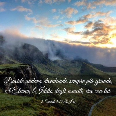 Picture 03 - 2 Samuele 5:10 RIV - Davide andava diventando sempre più grande, e - Bible Verse Picture