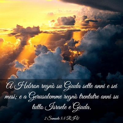 Picture 03 - 2 Samuele 5:5 RIV - A Hebron regnò su Giuda sette anni e sei mesi; e - Bible Verse Picture