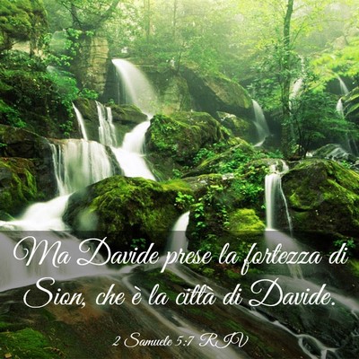 Picture 03 - 2 Samuele 5:7 RIV - Ma Davide prese la fortezza di Sion, che è la - Bible Verse Picture