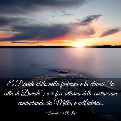 Picture 03 - 2 Samuele 5:9 RIV - E Davide abitò nella fortezza e la chiamò “la - Bible Verse Picture
