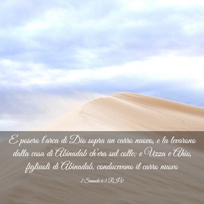 Picture 03 - 2 Samuele 6:3 RIV - E posero l’arca di Dio sopra un carro nuovo, e - Bible Verse Picture