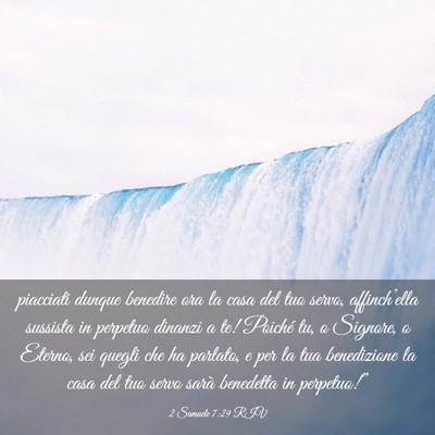 Picture 03 - 2 Samuele 7:29 RIV - piacciati dunque benedire ora la casa del tuo - Bible Verse Picture