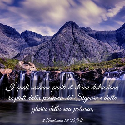 Picture 03 - 2 Tessalonicesi 1:9 RIV - I quali saranno puniti di eterna distruzione, - Bible Verse Picture