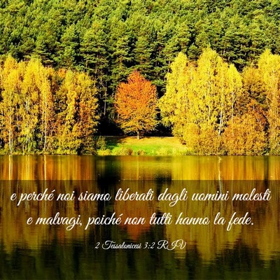 Picture 03 - 2 Tessalonicesi 3:2 RIV - e perché noi siamo liberati dagli uomini molesti - Bible Verse Picture