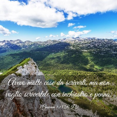 Picture 03 - 3 Giovanni 1:13 RIV - Avevo molte cose da scriverti, ma non voglio - Bible Verse Picture