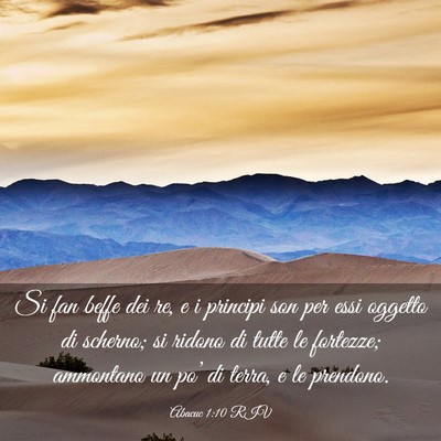 Picture 03 - Abacuc 1:10 RIV - Si fan beffe dei re, e i principi son per essi - Bible Verse Picture