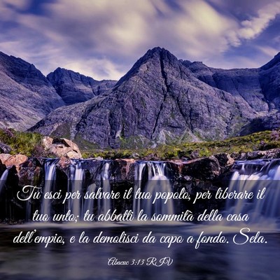 Picture 03 - Abacuc 3:13 RIV - Tu esci per salvare il tuo popolo, per liberare - Bible Verse Picture