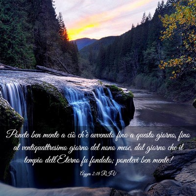 Picture 03 - Aggeo 2:18 RIV - Ponete ben mente a ciò ch’è avvenuto fino a - Bible Verse Picture