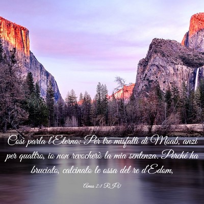 Picture 03 - Amos 2:1 RIV - Così parla l’Eterno: Per tre misfatti di Moab, - Bible Verse Picture