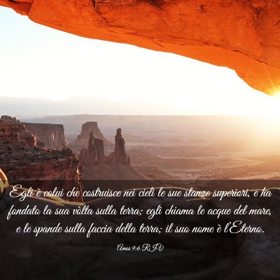 Picture 03 - Amos 9:6 RIV - Egli è colui che costruisce nei cieli le sue - Bible Verse Picture