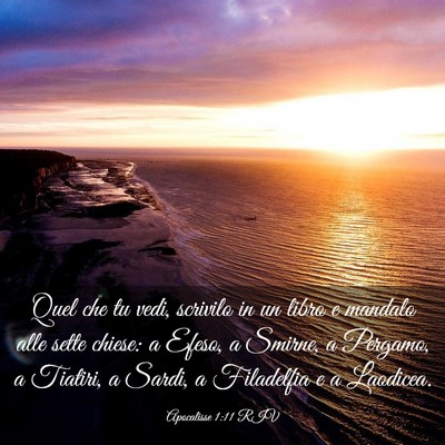 Picture 03 - Apocalisse 1:11 RIV - Quel che tu vedi, scrivilo in un libro e mandalo - Bible Verse Picture