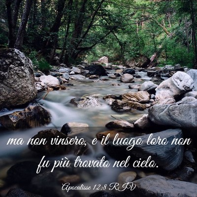 Picture 03 - Apocalisse 12:8 RIV - ma non vinsero, e il luogo loro non fu più - Bible Verse Picture
