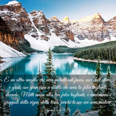 Picture 03 - Apocalisse 14:18 RIV - E un altro angelo, che avea potestà sul fuoco, - Bible Verse Picture