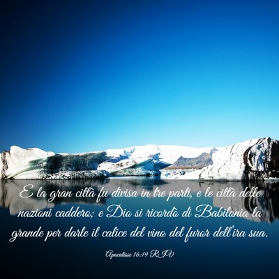 Picture 03 - Apocalisse 16:19 RIV - E la gran città fu divisa in tre parti, e le - Bible Verse Picture
