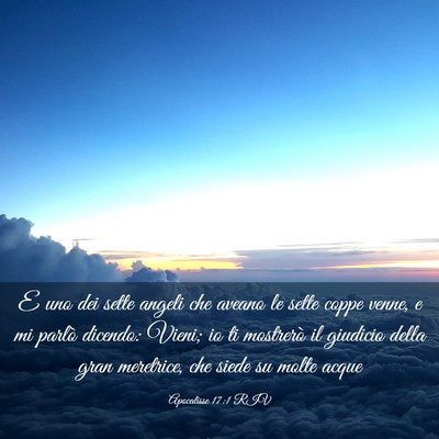Picture 03 - Apocalisse 17:1 RIV - E uno dei sette angeli che aveano le sette coppe - Bible Verse Picture