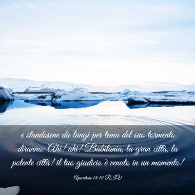 Picture 03 - Apocalisse 18:10 RIV - e standosene da lungi per tema del suo tormento - Bible Verse Picture