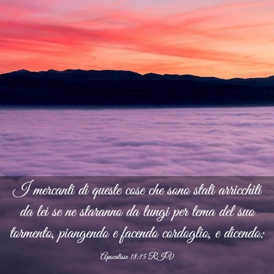 Picture 03 - Apocalisse 18:15 RIV - I mercanti di queste cose che sono stati - Bible Verse Picture