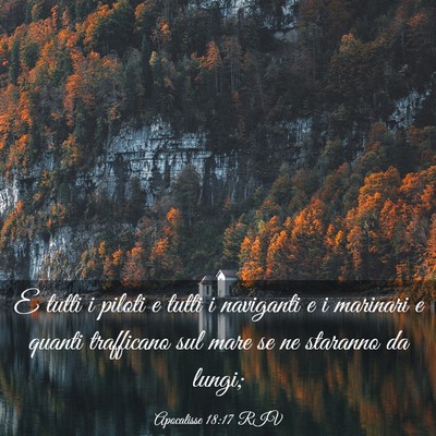 Picture 03 - Apocalisse 18:17 RIV - E tutti i piloti e tutti i naviganti e i marinari - Bible Verse Picture