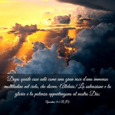 Picture 03 - Apocalisse 19:1 RIV - Dopo queste cose udii come una gran voce d’una - Bible Verse Picture
