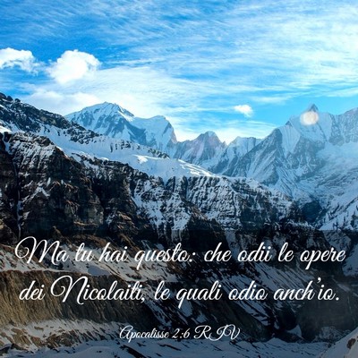 Picture 03 - Apocalisse 2:6 RIV - Ma tu hai questo: che odii le opere dei - Bible Verse Picture