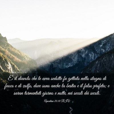 Picture 03 - Apocalisse 20:10 RIV - E il diavolo che le avea sedotte fu gettato nello - Bible Verse Picture