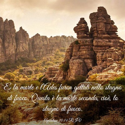 Picture 03 - Apocalisse 20:14 RIV - E la morte e l’Ades furon gettati nello stagno - Bible Verse Picture