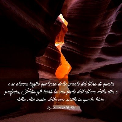 Picture 03 - Apocalisse 22:19 RIV - e se alcuno toglie qualcosa dalle parole del - Bible Verse Picture