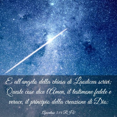 Picture 03 - Apocalisse 3:14 RIV - E all’angelo della chiesa di Laodicea scrivi: - Bible Verse Picture