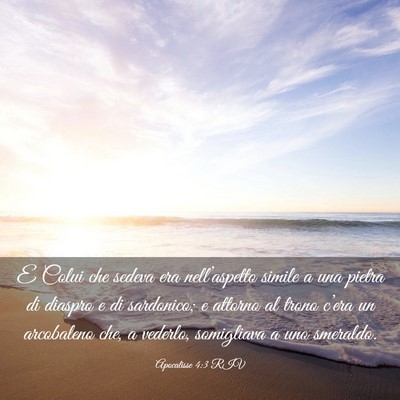 Picture 03 - Apocalisse 4:3 RIV - E Colui che sedeva era nell’aspetto simile a - Bible Verse Picture