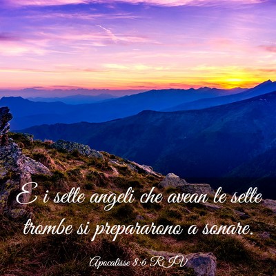 Picture 03 - Apocalisse 8:6 RIV - E i sette angeli che avean le sette trombe si - Bible Verse Picture