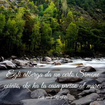 Picture 03 - Atti 10:6 RIV - Egli alberga da un certo Simone coiaio, che ha la - Bible Verse Picture