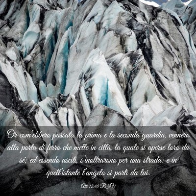 Picture 03 - Atti 12:10 RIV - Or com’ebbero passata la prima e la seconda - Bible Verse Picture
