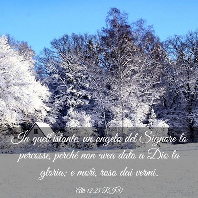 Picture 03 - Atti 12:23 RIV - In quell’istante, un angelo del Signore lo - Bible Verse Picture