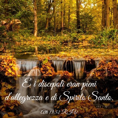Picture 03 - Atti 13:52 RIV - E i discepoli eran pieni d’allegrezza e di - Bible Verse Picture