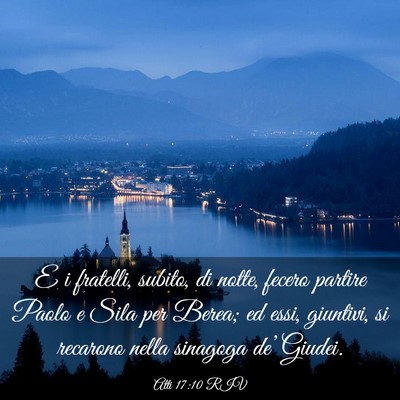 Picture 03 - Atti 17:10 RIV - E i fratelli, subito, di notte, fecero partire - Bible Verse Picture