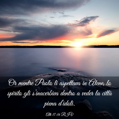 Picture 03 - Atti 17:16 RIV - Or mentre Paolo li aspettava in Atene, lo spirito - Bible Verse Picture