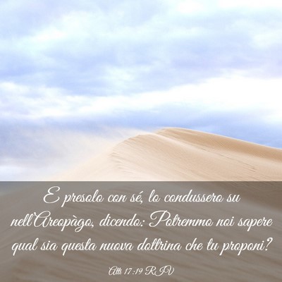 Picture 03 - Atti 17:19 RIV - E presolo con sé, lo condussero su - Bible Verse Picture