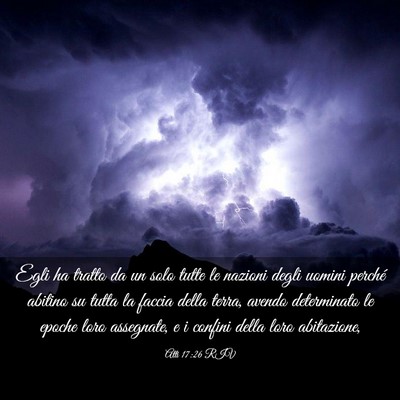 Picture 03 - Atti 17:26 RIV - Egli ha tratto da un solo tutte le nazioni degli - Bible Verse Picture