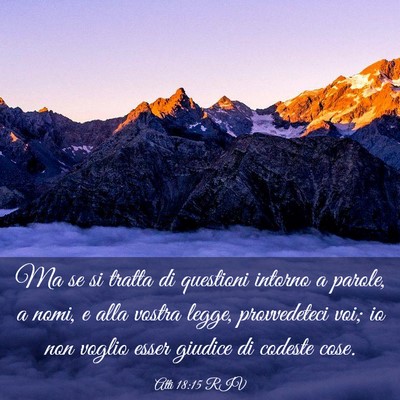 Picture 03 - Atti 18:15 RIV - Ma se si tratta di questioni intorno a parole, a - Bible Verse Picture