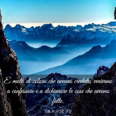 Picture 03 - Atti 19:18 RIV - E molti di coloro che aveano creduto, venivano a - Bible Verse Picture