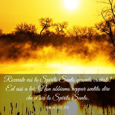 Picture 03 - Atti 19:2 RIV - Riceveste voi lo Spirito Santo quando credeste? - Bible Verse Picture