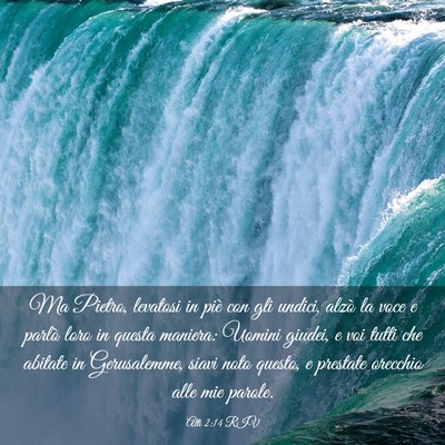 Picture 03 - Atti 2:14 RIV - Ma Pietro, levatosi in piè con gli undici, alzò - Bible Verse Picture