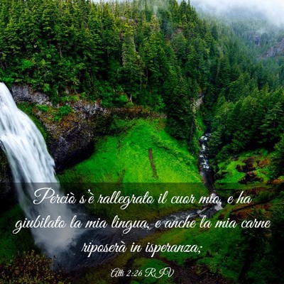 Picture 03 - Atti 2:26 RIV - Perciò s’è rallegrato il cuor mio, e ha - Bible Verse Picture