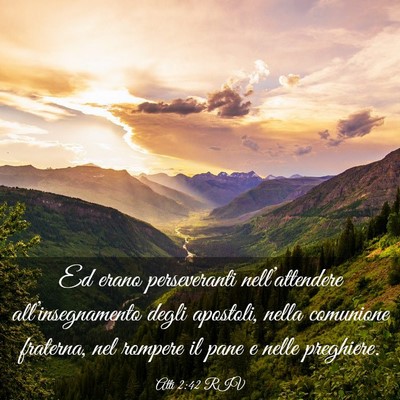 Picture 03 - Atti 2:42 RIV - Ed erano perseveranti nell’attendere - Bible Verse Picture