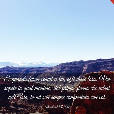 Picture 03 - Atti 20:18 RIV - E quando furon venuti a lui, egli disse loro: Voi - Bible Verse Picture