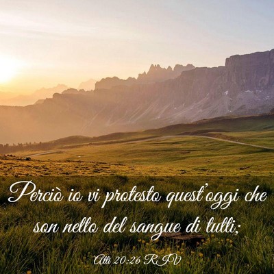 Picture 03 - Atti 20:26 RIV - Perciò io vi protesto quest’oggi che son netto - Bible Verse Picture