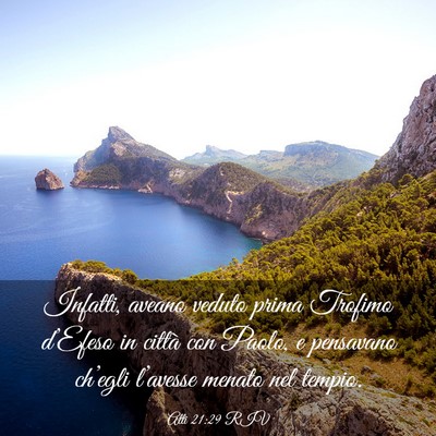 Picture 03 - Atti 21:29 RIV - Infatti, aveano veduto prima Trofimo d’Efeso in - Bible Verse Picture