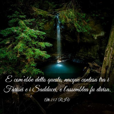 Picture 03 - Atti 23:7 RIV - E com’ebbe detto questo, nacque contesa tra i - Bible Verse Picture