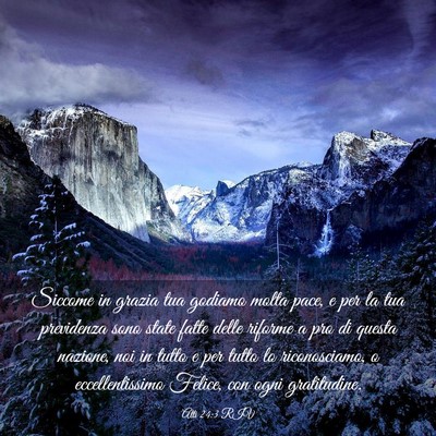 Picture 03 - Atti 24:3 RIV - Siccome in grazia tua godiamo molta pace, e per - Bible Verse Picture