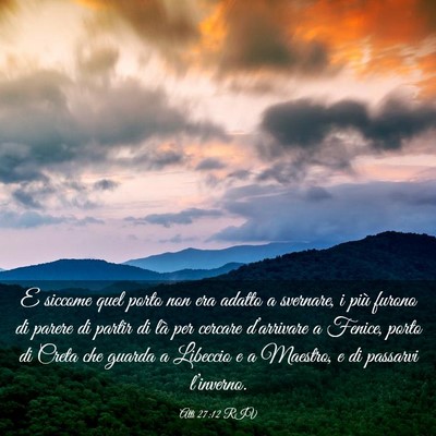Picture 03 - Atti 27:12 RIV - E siccome quel porto non era adatto a svernare, i - Bible Verse Picture